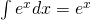 Rendered by QuickLaTeX.com \int e^x dx=e^x