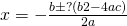 Rendered by QuickLaTeX.com x=-\frac{b\pm?(b2-4ac)}{2a}