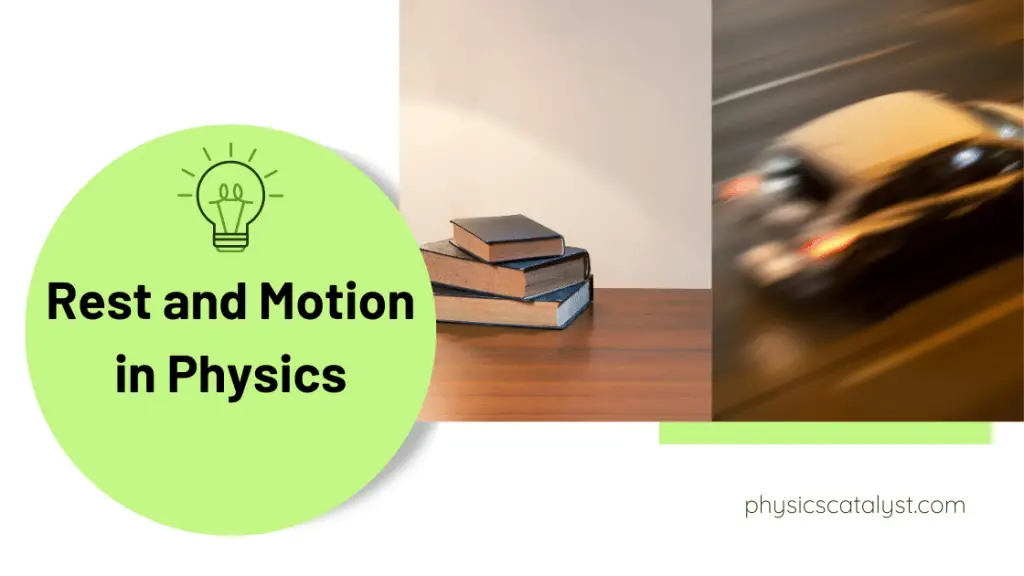rest and motion in physics