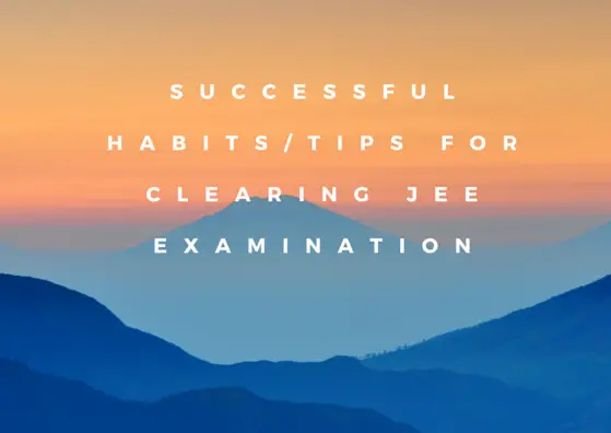 Tips for JEE Examination