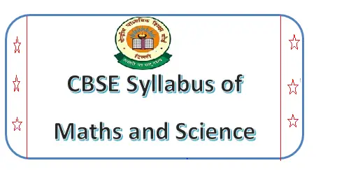 CBSE Syllabus  of Maths and Science for Class 6 to Class 12 2023-2024