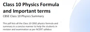 Class 10 Physics formulas and summary