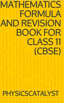 Class 11 Maths Formula Book Physicscatalyst S Blog