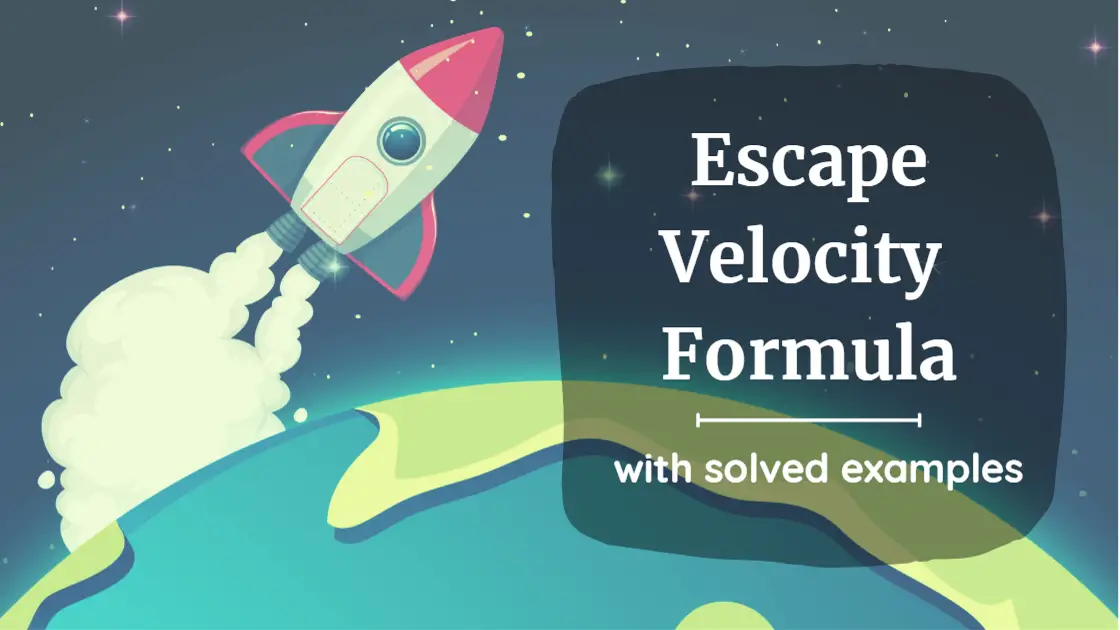 Escape velocity Formula blog banner
