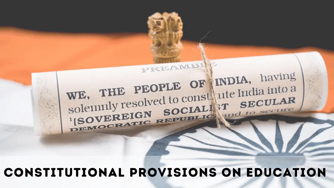 Constitutional Provisions On Education In India By Physicscatalyst