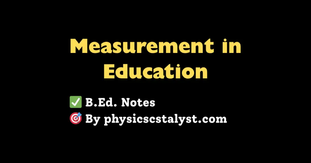Measurement in Education
