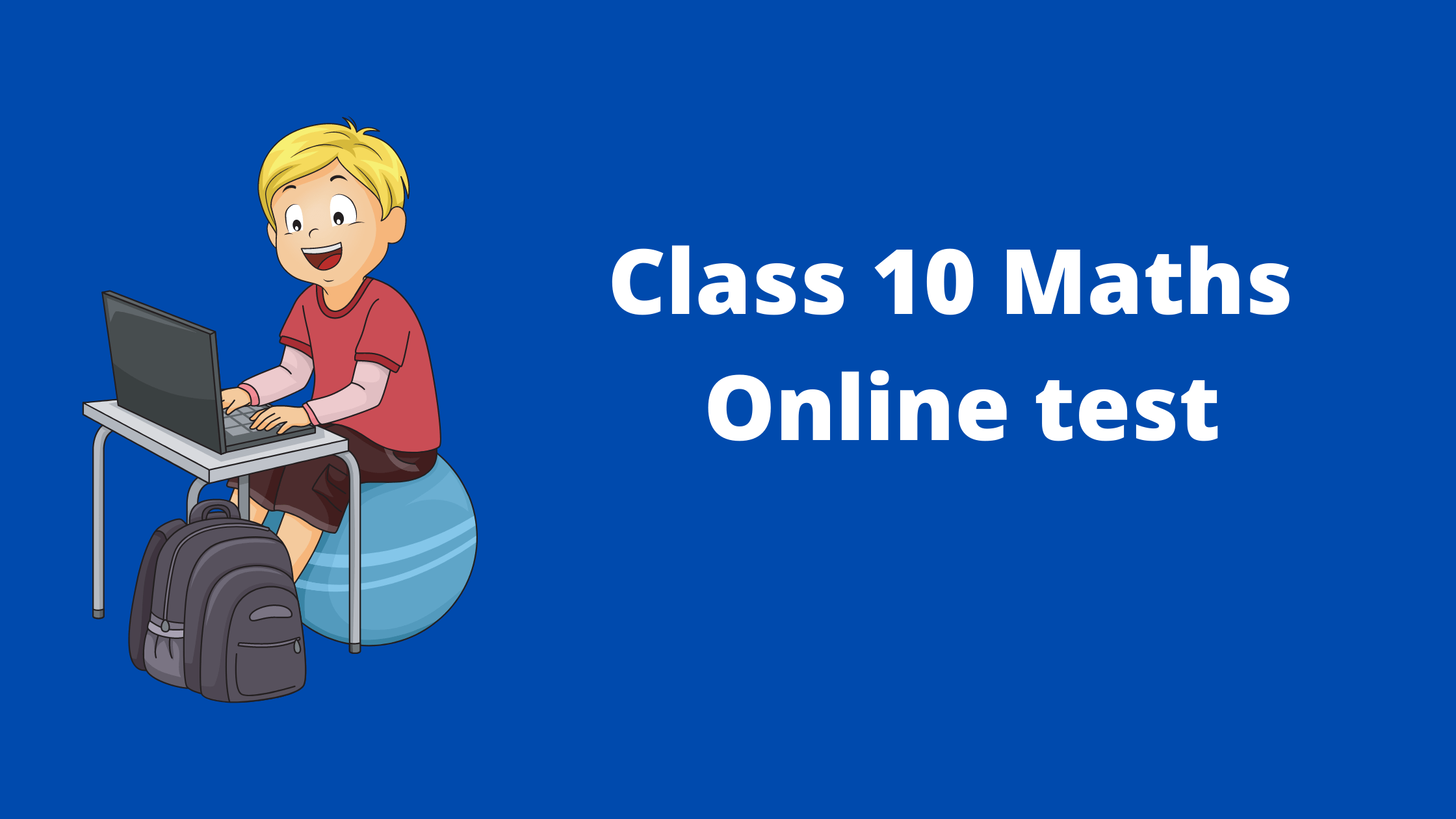 Class 10 Math online tests, MCQ Test for Class 10 Maths
