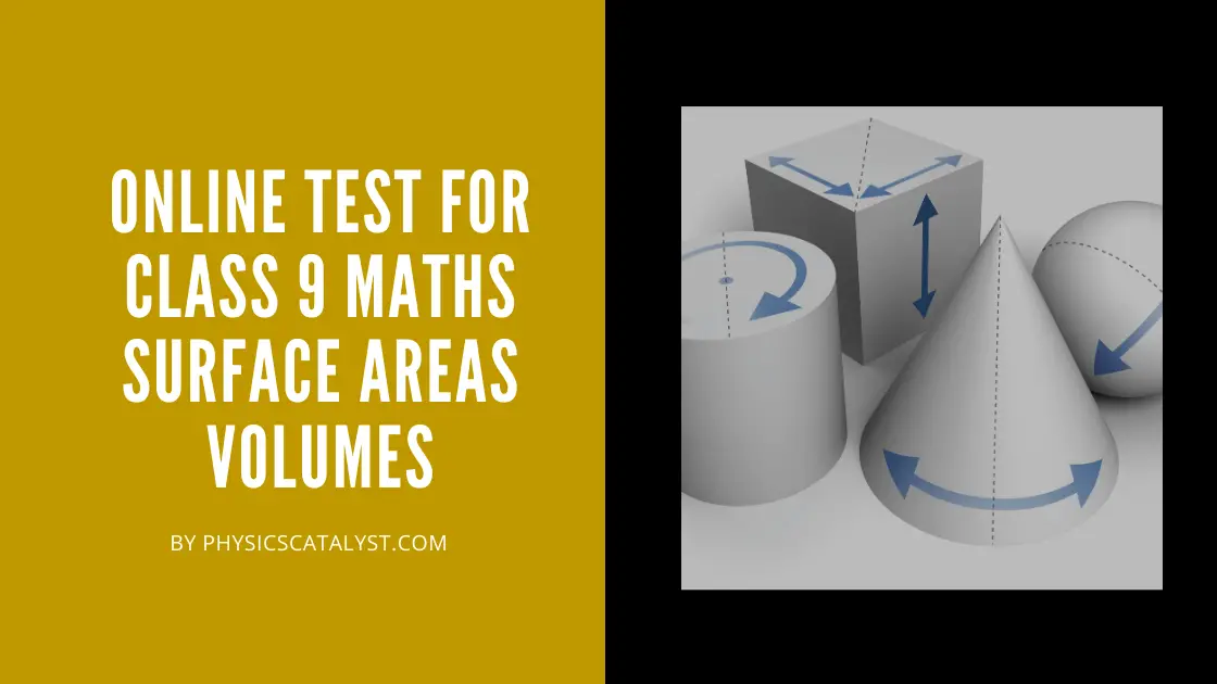 Online Test for Class 9 Maths Surface Area and Volume MCQ - blog banner
