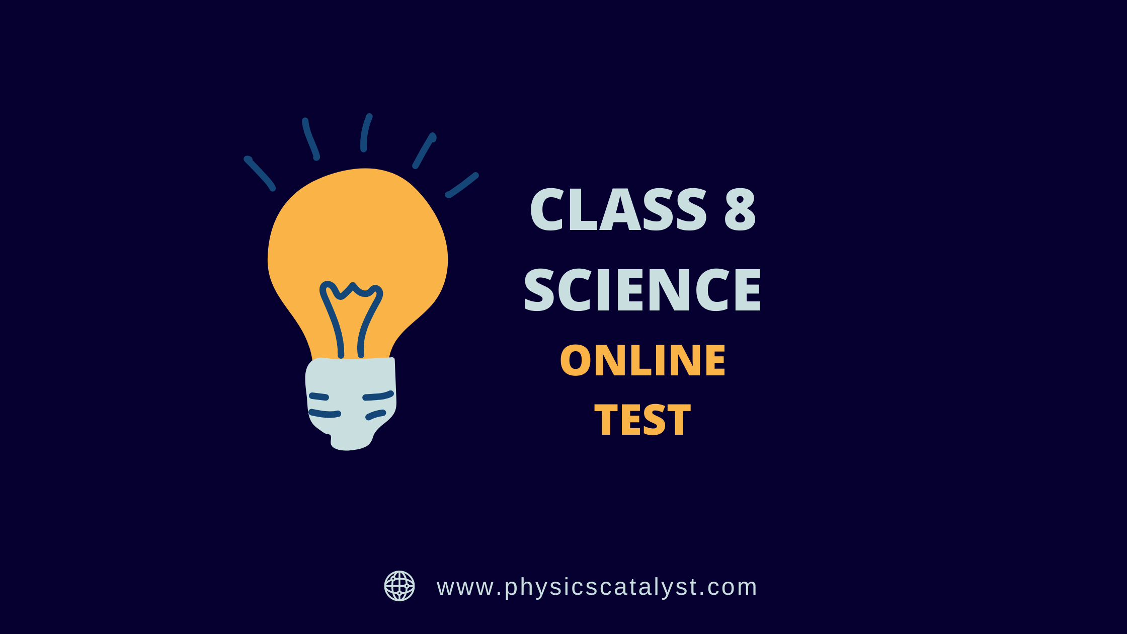 Online MCQ test for class 8 science - MCQ Online Test